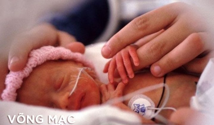 Bệnh võng mạc (ROP) ở trẻ sinh non: Nguyên nhân, dấu hiệu