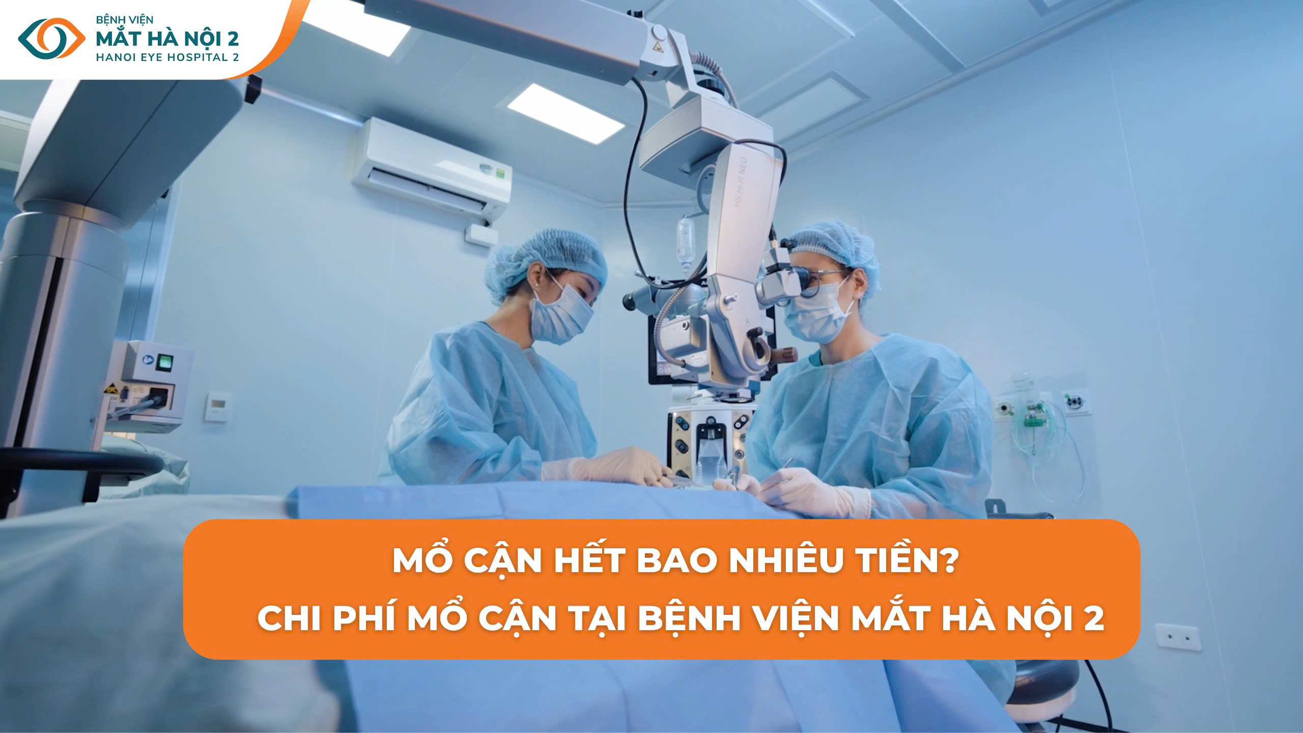 MỔ CẬN HẾT BAO NHIÊU TIỀN? CHI PHÍ MỔ CẬN 2026